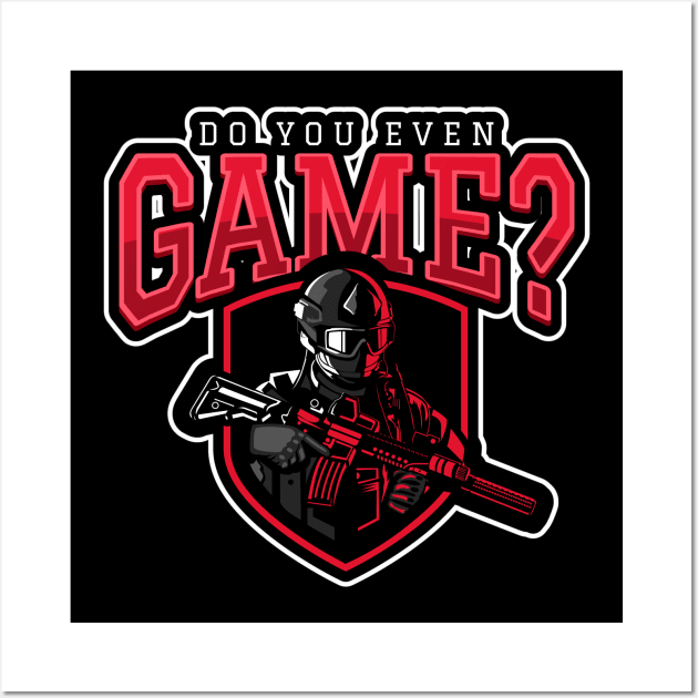 Do You Even Game? Wall Art by poc98